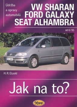 Kniha VW Sharan, Ford Galaxy, Seat Alhambra od 6/95 - Jak na to? - 90.