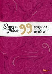 99 lélekerősítő gondolat