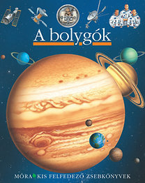A bolygók - Kis felfedező zsebkönyvek
