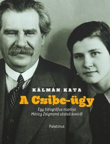 A Csibe-ügy - Kata Kálmán,Katalin Varga