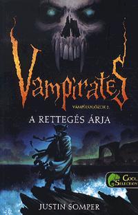 Kniha Vámpírkalózok 2. - A rettegés árja - Justin Somper