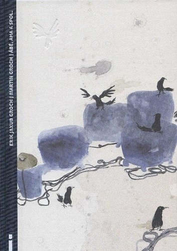 Kniha Ábé, Aha a spol.