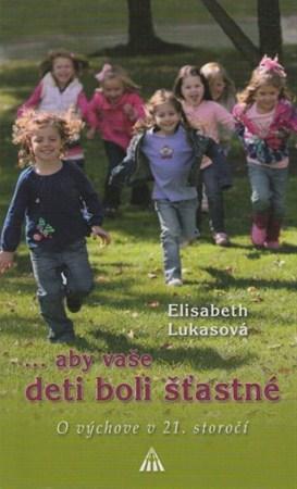 Kniha ...aby vaše deti boli šťastné