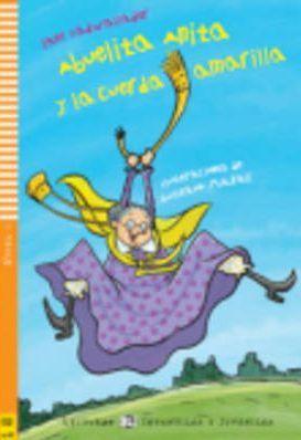 Young Eli Readers: Abuelita Anita Y LA Cuerda Amarilla + CD - Jane Cadwallader