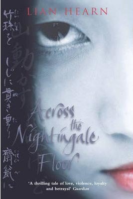 Across the Nightungale Floor (Tales of the Otori Book 1)