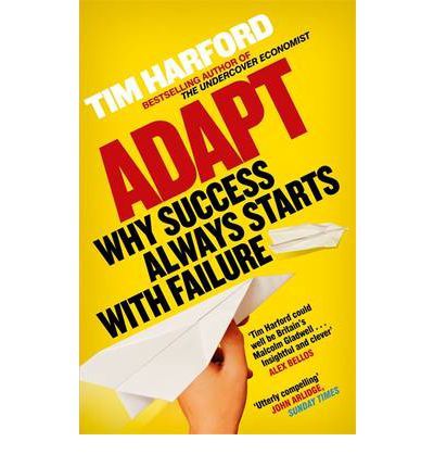 Adapt - Why success always starts with failure