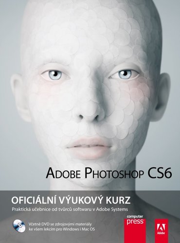 Adobe Photoshop CS6: Oficiální výukový kurz + DVD