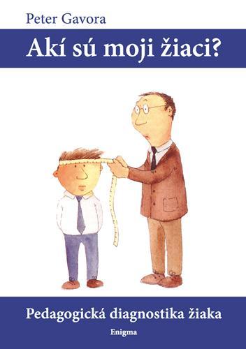 Kniha Akí sú moji žiaci?