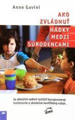 Ako zvládnuť hádky medzi súrodencami