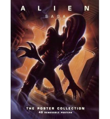 Alien Saga: The Poster Collection