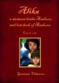 Kniha Alíka a stratená kniha Asahuru and lost book of Asahuru