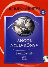 Angol nyelvkönyv kezdőknek (MP3 formátumú CD melléklettel)