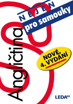 Angličtina nejen pro samouky, nové 4.vydání