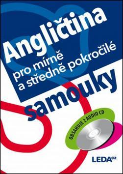 Angličtina pro mírně a středně pokročilé samouky + 2xCD