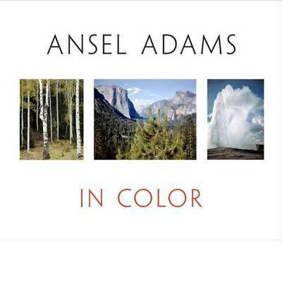 Ansel Adams in Color