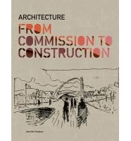 Architecture from Commission to Construction