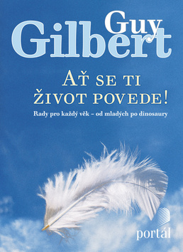 Ať se ti život povede - Gilbert Guy