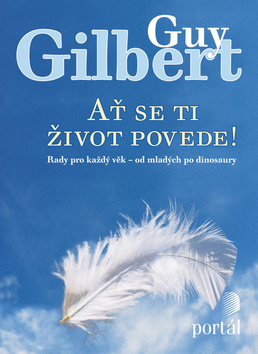 Kniha Ať se ti život povede - Gilbert Guy