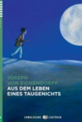 Young Adult Eli Readers: Aus Dem Leben Eines Taugenichts + CD