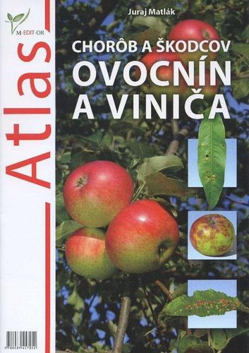 Atlas chorôb a škodcov ovocín a viniča, 4. vydanie
