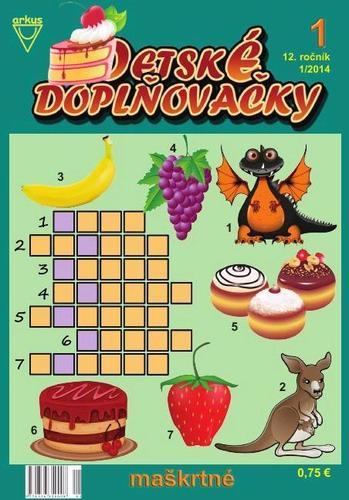 Detské doplňovačky 1 2014 maškrtné