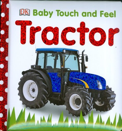 Kniha Baby Touch and Feel Tractor