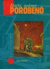 Bača, máme porobenô