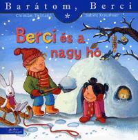 Barátom, Berci: Berci és a nagy hó