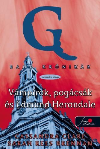 Kniha Bane krónikák 3 - Vámpírok, pogácsák és Edmund Herondale - Sarah Rees Brennan,Cassandra Clare