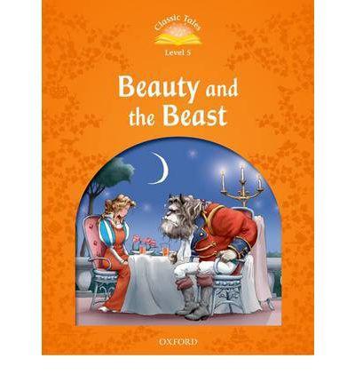Beauty and the Beast - Classic Tales Level 5