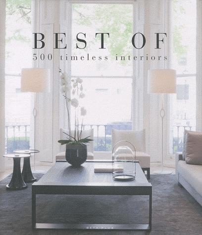 Best of 500 timeless interiors