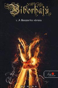 Bíborhajú 3. A Boszorka városa