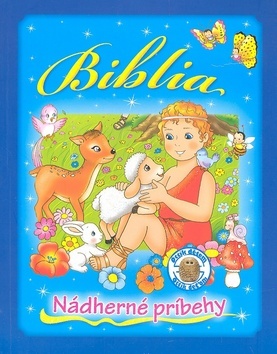 Biblia - nádherné príbehy