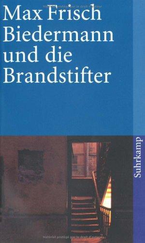 Biedermann und die Brandstifter