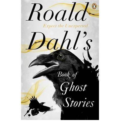 Roald Dahl's book of ghost stories