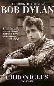 Bob Dylan: Chronicles Volume One