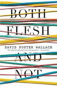 Both Flesh And Not