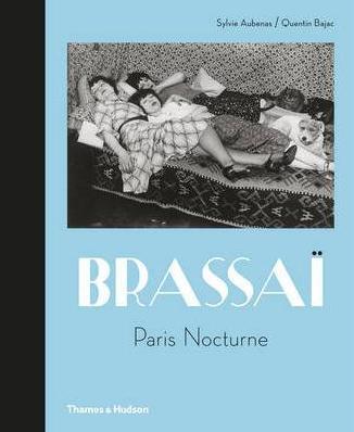 Brassai: Paris Nocturne