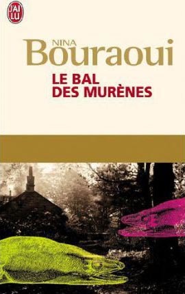 Bouraoui - Le Bal des Murenes