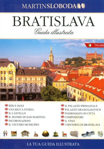 Kniha Bratislava - obrázkový sprievodca taliansky - Martin Sloboda