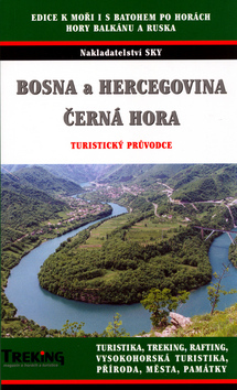 Bosna a Hercegovina, Černá Hora
