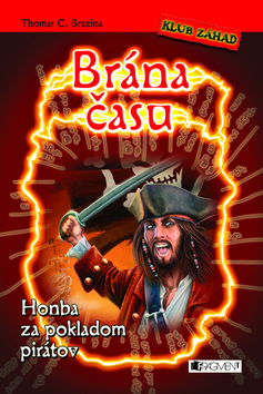 Brána času 3 - Honba za pokladom pirátov