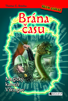 Brána času 4 - Magický kameň Vikingov