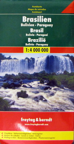 Brasilien, Bolivien, Paraguay 1 : 4 000 000. Stadtpläne, Ortsregister, Entfernungen in km (Freytag u. Berndt Stadtpläne/Autokarten)