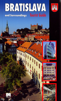 Bratislava and Surroundings - Tourist Guide - dotlač