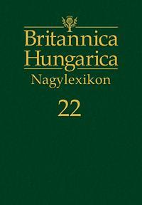Britannica Hungarica Nagylexikon 22.