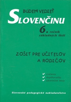 Budem vedieť slovenčinu-6.r.ZŠ-pre učiteľov a rodi