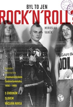 Byl to jenom Rock'n'Roll?