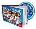 Byl to Váš rok 1972 + DVD