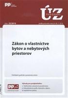 UZZ 22 2014 Zákon o vlastníctve bytov a nebytových priestorov